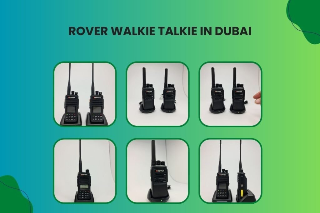 Rover Radio Walkie Talkie in Dubai The Ultimate Communication Solution - A to Z security Products trading in Dubai (1)